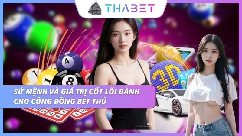 Sứ mệnh và giá trị cốt lõi mà nhà cái dành cho cộng đồng cược thủ khi tham gia