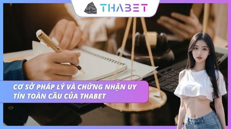 Cơ sở pháp lý của nhà cái và chứng nhận uy tín không lừa đảo rõ ràng