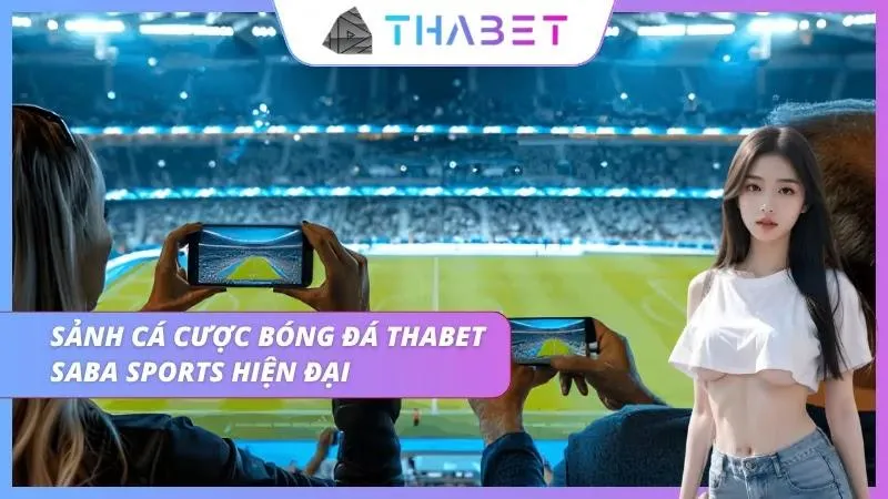 Sảnh thể thao SABA Sports cực chất